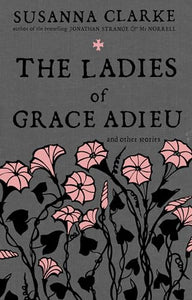 Ladies of Grace Adieu 