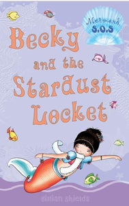 Becky and the Stardust Locket 