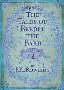 The Tales of Beedle the Bard 