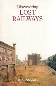 Discovering Lost Railways 