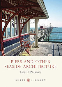 Piers and Other Seaside Architecture 