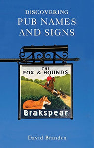 Discovering Pub Names and Signs 