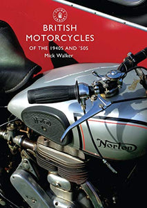 British Motorcycles of the 1940s and ‘50s 