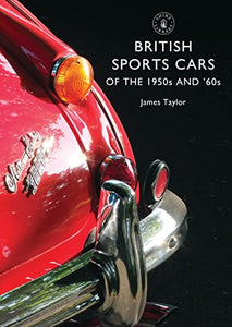 British Sports Cars of the 1950s and ’60s 