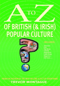 A to Z of British (and Irish) Popular Culture 