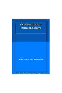 Stevenson's Scottish Stories and Essays 