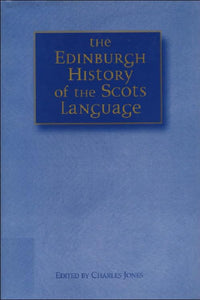 The Edinburgh History of the Scots Language 