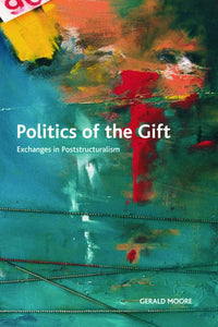 Politics of the Gift 