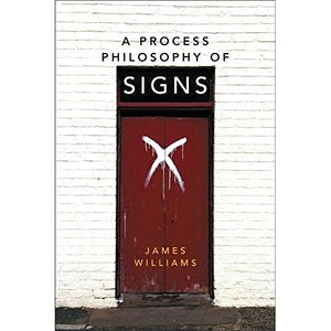 A Process Philosophy of Signs 