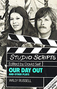 Studio Scripts - Our Day out and Other Plays 