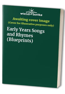 Early Years Songs and Rhymes 