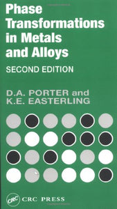 Phase Transformations in Metals and Alloys, Third Edition (Revised Reprint) 