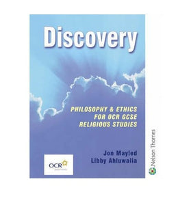 Discovery: Philosophy & Ethics for OCR GCSE Religious Studies- Core Edition 