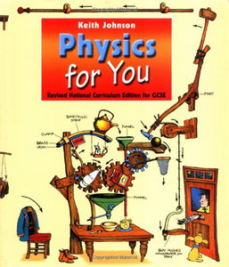 Physics for You - National Curriculum Edition for GCSE 