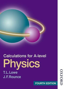 Calculations for A Level Physics 