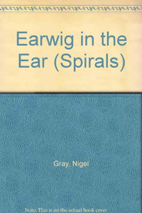 An Earwig in the Ear 