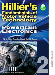 Hilliers Fundamentals of Motor Vehicle Technology Book 2 Powertrain Electronics 