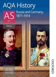 AQA History AS Unit 1: Russia and Germany, 1871-1914 