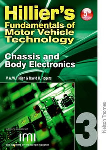 Hilliers Fundamentals of Motor Vehicle Technology Book 3 Chassis and Body Electronics 