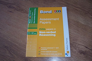 Bond Fifth Papers in Non-verbal Reasoning 11+-12+ Years 