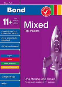 Bond 11+ Test Papers Mixed Pack 1 Multiple Choice 