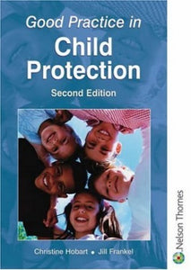 Good Practice in Safeguarding Children 