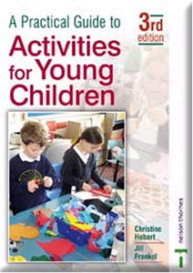 A Practical Guide to Activities for Young Children 