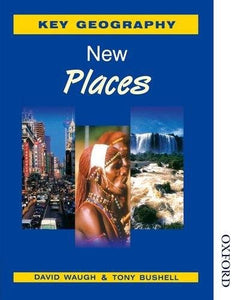 Key Geography: New Places 