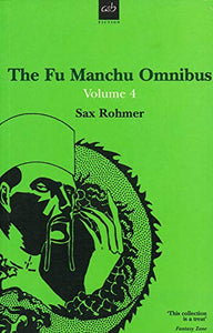 The Fu-Manchu Omnibus 