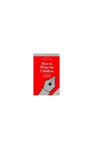 How to Write for Children 