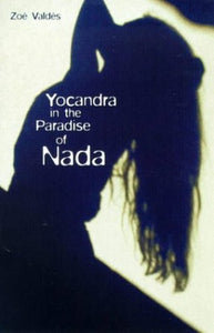 Yocandra in the Paradise of Nada 