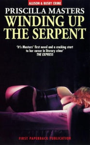 Winding Up the Serpent 