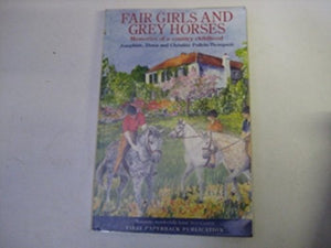 Fair Girls and Grey Horses 