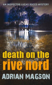 Death on the Rive Nord 