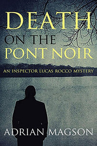 Death on the Pont Noir 