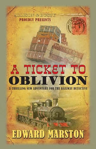 A Ticket to Oblivion 