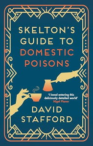 Skelton's Guide to Domestic Poisons 