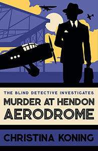 Murder at Hendon Aerodrome 