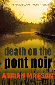 Death on the Pont Noir 