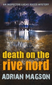 Death on the Rive Nord 