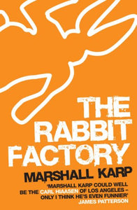 The Rabbit Factory 