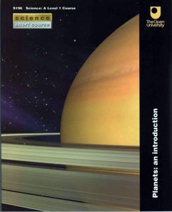 Planets: an introduction (S196 Science: A Level 1 Course) 