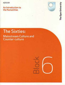 The Sixties: Mainstream Culture and Counter-culture 