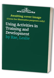 Using Activities in Training and Development 