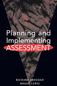 Planning and Implementing Assessment 