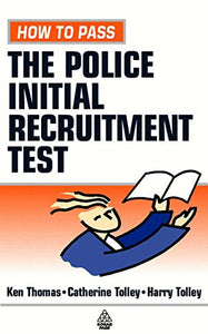 How to Pass the Police Initial Recruitment Test 