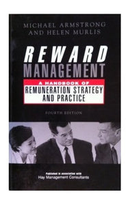 REWARD MANAGEMENT 4TH EDITION 