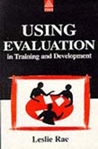 Using Evaluation in Training and Development 