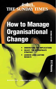 How to Manage Organizational Change 