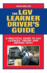 The LGV Learner Driver's Guide 